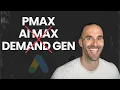 Performance Max vs AI Max vs Demand Gen in 2 Minutes