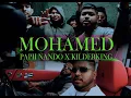 Download Lagu Mohamed- Papii Nando x kilderking (Official Music Video)