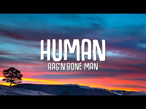 Download MP3 Rag'n'Bone Man - Human (Lyrics)