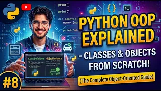 Python OOP Explained Classes Objects From Scratch