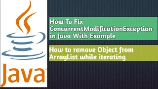 How to fix ConcurrentModificationException In Java Remove an Object from ArrayList while iterating