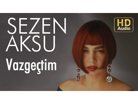 Download MP3 Sezen Aksu - Vazgeçtim (Official Audio)