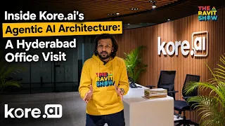 Inside Kore.ai's Agentic AI Architecture: A Hyderabad Office Visit