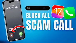 iOS 17 - BLOCK ALL SCAM Calls on iPhone
