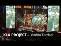 Download Lagu KLa Project - Waktu Tersisa ( Konser Aeternitas Kla Project 36 Tahun )