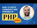 How to write Comments and Variable in PHP PHP Lesson 2 PHP Tutorial For Beginners in Hindi