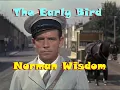 Download Lagu The Early Bird 1965 - Norman Wisdom \u0026 Mr Grimsdale.