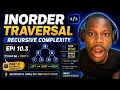 Recursive Inorder Traversal Complexity Explained EPI 10 3 Day 66 Part 4