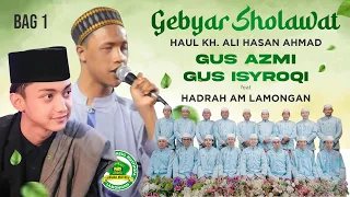 mughrom gus azmi u0026 gus isyroqi hadrah am lamongan 2022