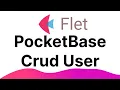 Flet Tutorial - PocketBase Crud User Account