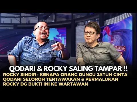 Download MP3 🔴Qodari \u0026 Rocky Saling Tampar‼️ Qodari Permalukan Rocky Dg Bukti \u0026 Seloroh Dihadapan Para Wartawan