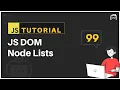 JavaScript Bangla Tutorial DOM Node Lists DOM Tutorial - 14