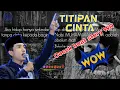 STORY WA || TITIPAN CINTA cover by. Hafidz ahkam \u0026 Gus azmi