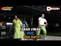 Download Lagu ABAH EMAK - Kelompok Centil || cover by DUO KARYN || Musik Kibot Kn7000
