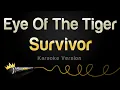 Download Lagu Survivor - Eye Of The Tiger (Karaoke Version)