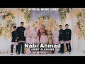 Download Lagu Arief Alkhairi - Nabi Ahmad (official music video) New version 2025