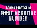 First Negative Number Coding Practice 16 Python coding tips tricks Nxtwave ccbp 4 0 telugu