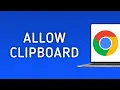 How to Allow Clipboard Permission in Chrome on PC