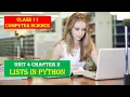 CLASS XI COMPUTER SCIENCE UNIT 4 CHAPTER 2 LISTS IN PYTHON FULL