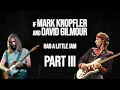 Lagu If Mark Knopfler \u0026 David Gilmour had a little jam... PART THREE