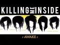 Download Lagu KILLING ME INSIDE - AWAKE [Lyrics 2023]