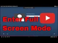 How To Go Into Full Screen Mode on YouTube Guide