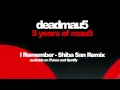 Lagu deadmau5 \u0026 kaskade - I Remember (Shiba San Remix)
