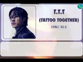 [THAISUB] DIMO REX (디모렉스) - T.T.T (TATTOO TOGETHER)