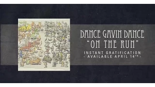 dance gavin dance on the run
