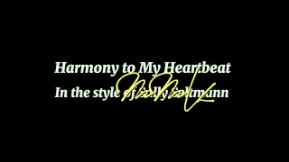 Harmony to my Heartbeat, in the style of Sally Seltmann — karaoke