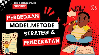 Perbedaan Strategi, Model, Metode, Pendekatan