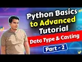 Python Data Type and Type Casting Python Basics to Advanced Part 2 In Hindi 2026
