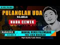 Download Lagu PULANGLAH UDA || KARAOKE REMIX PALEMBANG