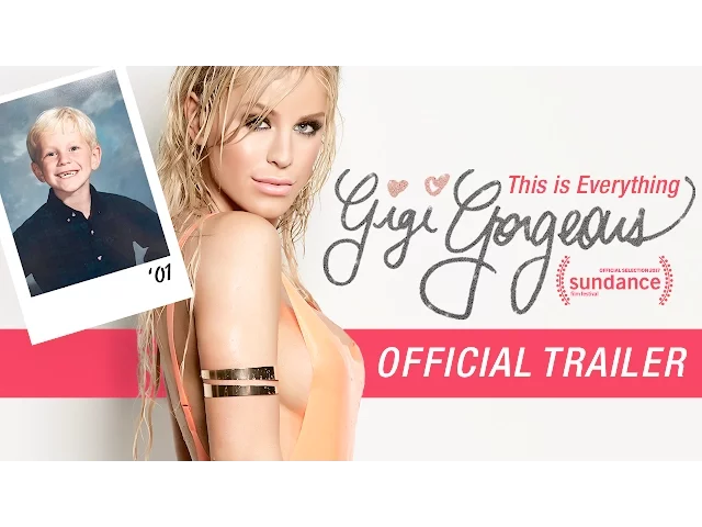 This Is Everything: Gigi Gorgeous - OFFICIAL TRAILER