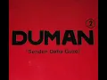 Duman - Senden Daha Güzel