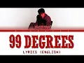 JAEHYUN 재현 - '99 Degrees' LYRICS