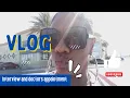 Vlog doctor s appointment and job interview at cSl plasma