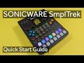SONICWARE SmplTrek - Quick Start Guide
