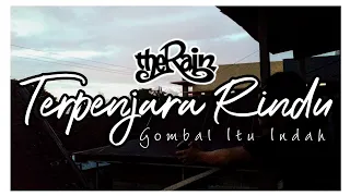 Download GOMBAL ITU INDAH - THE RAIN MP3