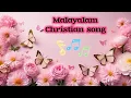 Download Lagu ✨Aagashathile pakshigale nokku Malayalam Christian song✨