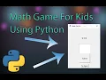 How To Create Math Game For Kids With Python Tkinter