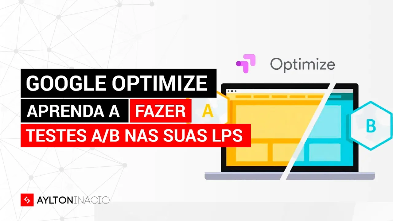 Como configurar o Google Optimize e fazer um teste A/B