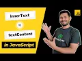 Difference between innerText and textContent in JavaScript The Complete JavaScript Course Ep 53