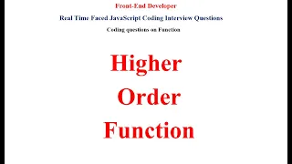 Higher Order Function in JavaScript JavaScript Interview Questions and Answers Frond end inter