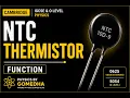 NTC Thermistor Explained Cambridge IGCSE O Level Physics