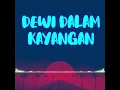 Download Lagu LAGU JOGET DEWI DALAM KAYANGAN BUTONESE 🌴