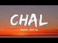 Download Lagu Chal - dabzee, Rishi roy