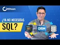 Que es un ORM Reemplazara a SQL