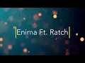 Enima - Switch | feat. Rach [Lyrics] | EXCLU