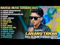 Download Lagu LANANG TENAN - NGIDAM PENTOL - KATRESNAN SEJATI - MALAM  - KIMCIL KEPOLEN - SADEWOK - MAHESA  2025